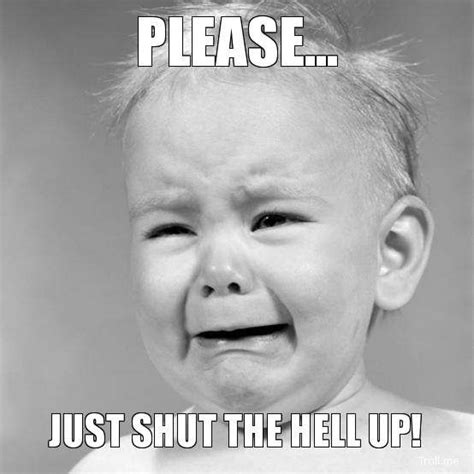 shut the hell up meme.